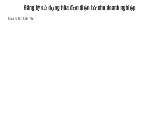 Đăng ký sử dụng hóa đơn điện tử cho doanh nghiệp