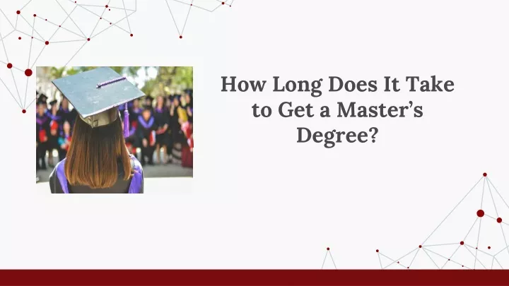 how long does it take to get a master s degree