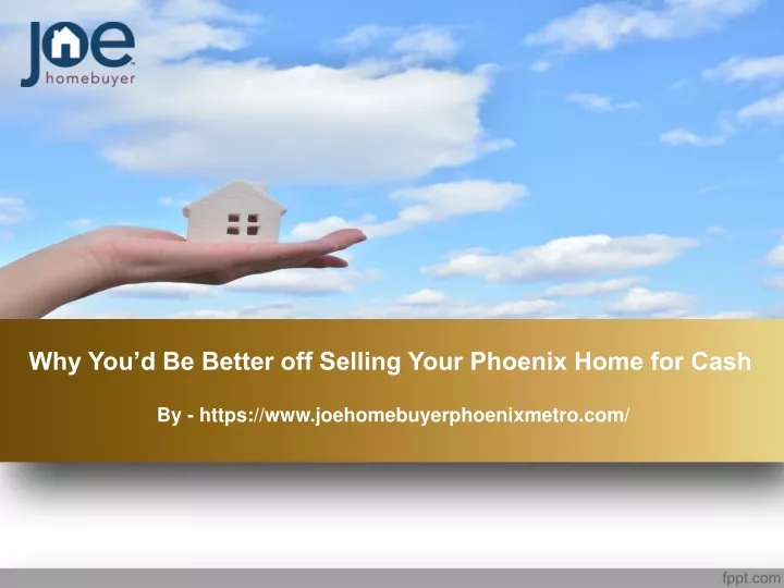 why you d be better off selling your phoenix home for cash