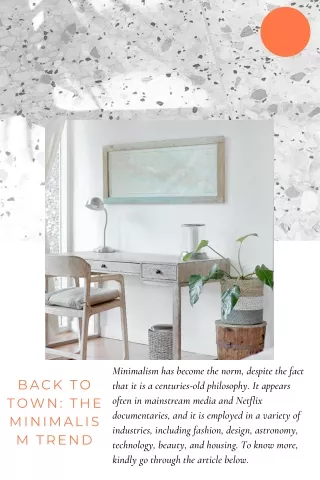 minimalism has become the norm despite the fact