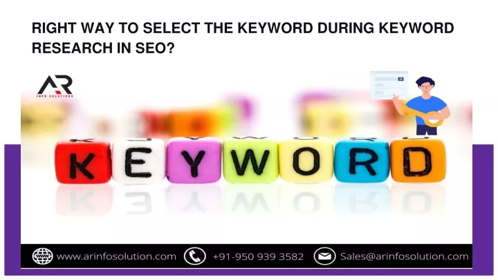 right way to select the keyword during keyword research in seo
