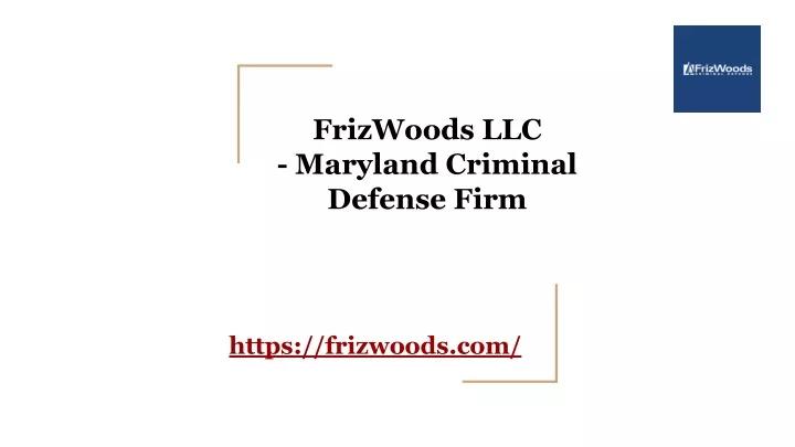 frizwoods llc maryland criminal defense firm