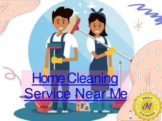 Home Cleaning Service Near Me