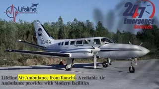 Book Very Low-Cost Air Ambulance from Ranch on Rent by Lifeline