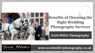 Benefits of Choosing the Right Wedding Photography Services