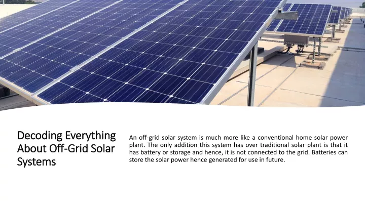 decoding everything about off grid solar systems