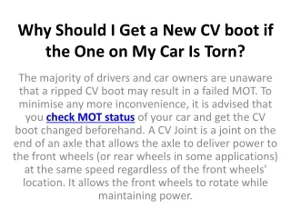 why should i get a new cv boot if the one on my car is torn