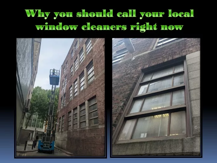 why you should call your local window cleaners