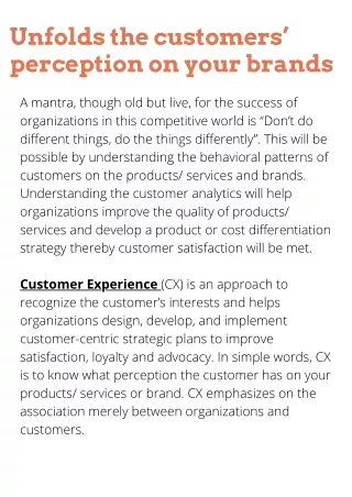 unfolds the customers perception on your brands