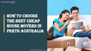 HOW TO CHOOSE THE BEST CHEAP HOUSE MOVERS IN PERTH AUSTRALIA