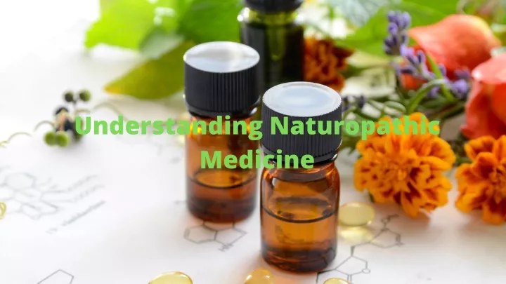 understanding naturopathic medicine