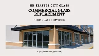 Hire A Professional For Commercial Glass Replacement | WA
