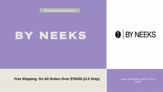 Shop For Women Clothing Online | BY NEEKS