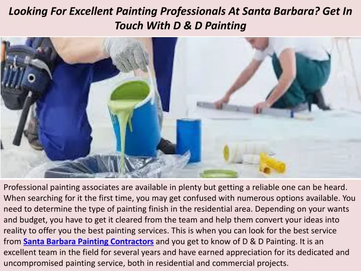 looking for excellent painting professionals at santa barbara get in touch with d d painting