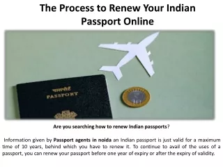 Passport Renewal in India is now possible online.
