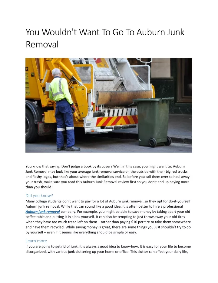 you wouldn t want to go to auburn junk removal