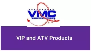 vip and atv products