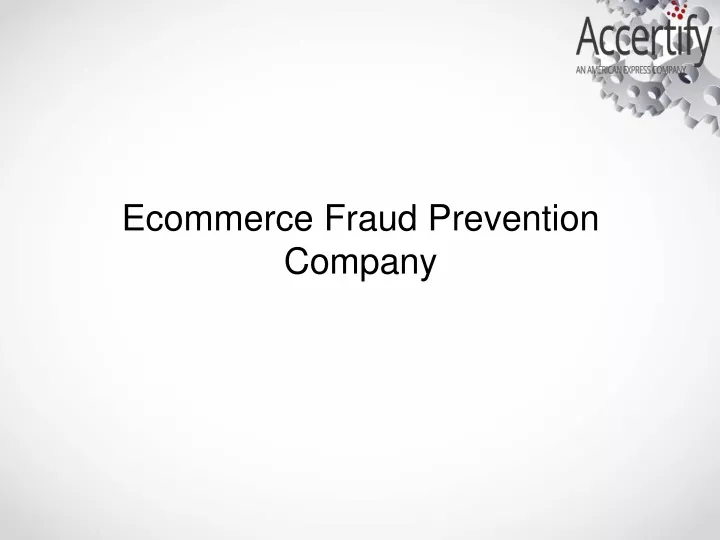 ecommerce fraud prevention company