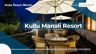aloka resort manali