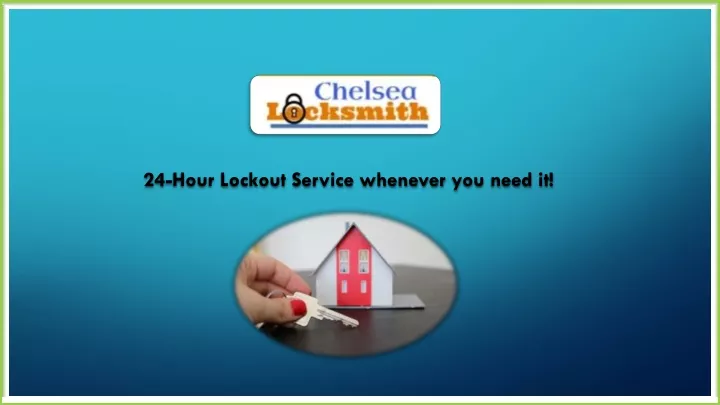 24 hour lockout service whenever you need it
