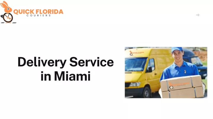delivery service in miami