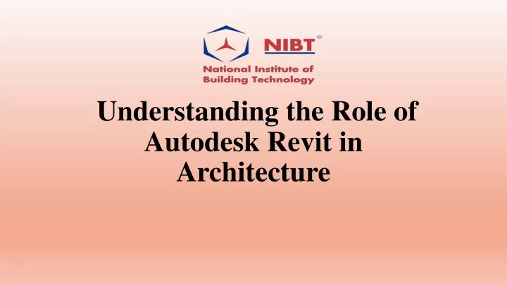 understanding the role of autodesk revit