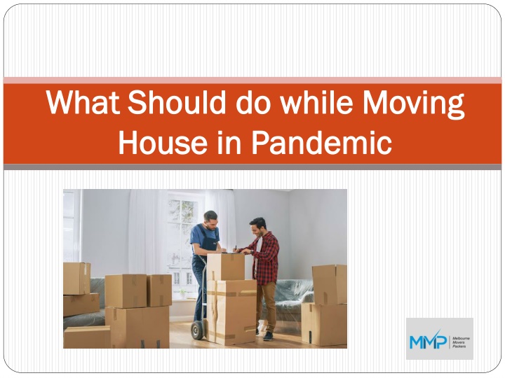what should do while moving house in pandemic