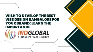 wish to develop the best web design bangalore