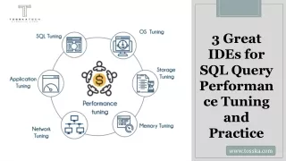 3 Great IDEs for SQL Query Performance Tuning and Practice