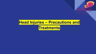 Head Injuries – Precautions and Treatments