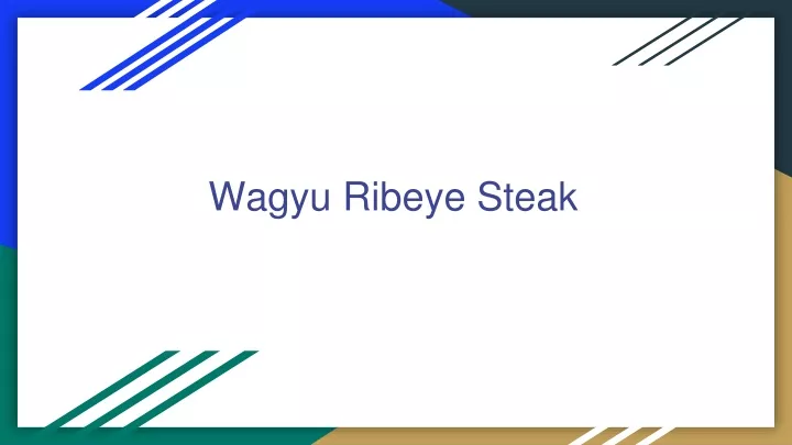 wagyu ribeye steak
