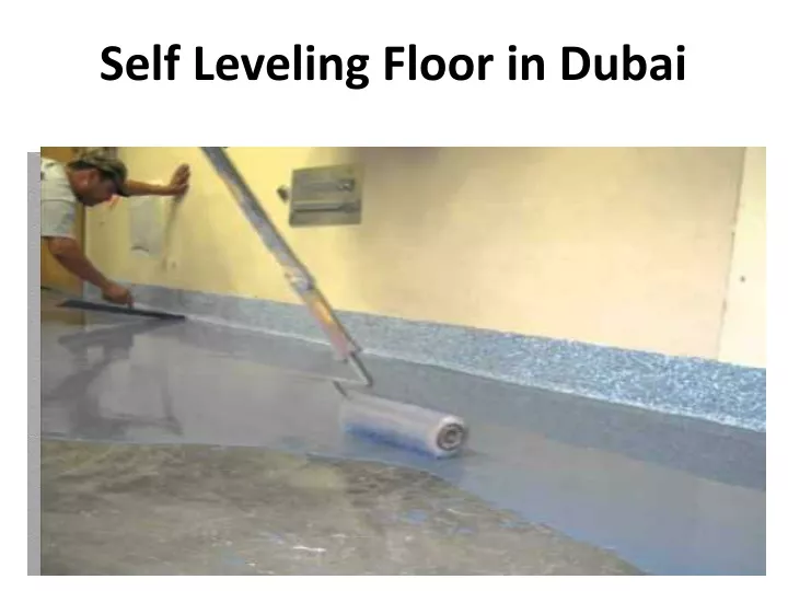 self leveling floor in dubai