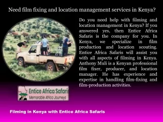 Filming in Kenya with Entice Africa Safaris