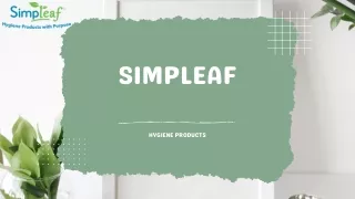 Simpleaf Hygiene Products