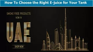How To Choose the Right E-juice for Your Tank