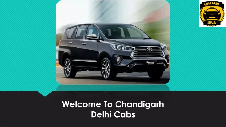 welcome to chandigarh delhi cabs