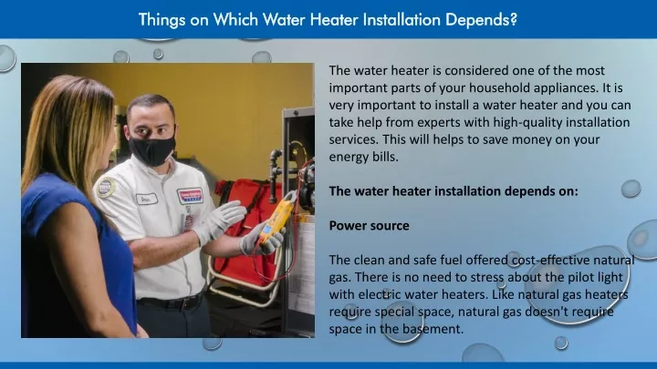 things on which water heater installation depends