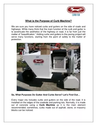 what is the purpose of curb machine we are sure