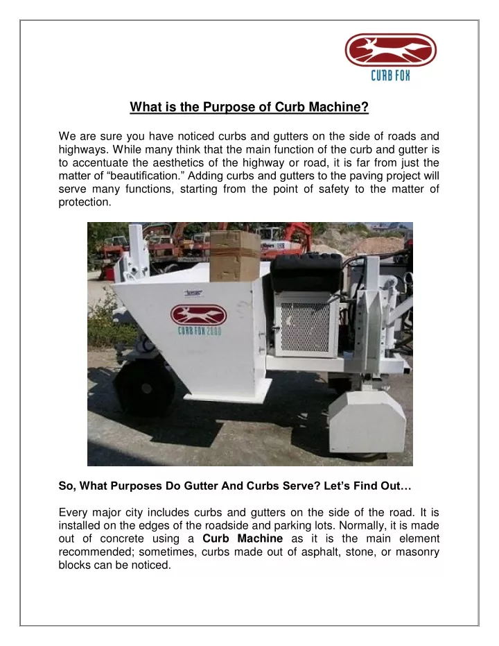 what is the purpose of curb machine we are sure