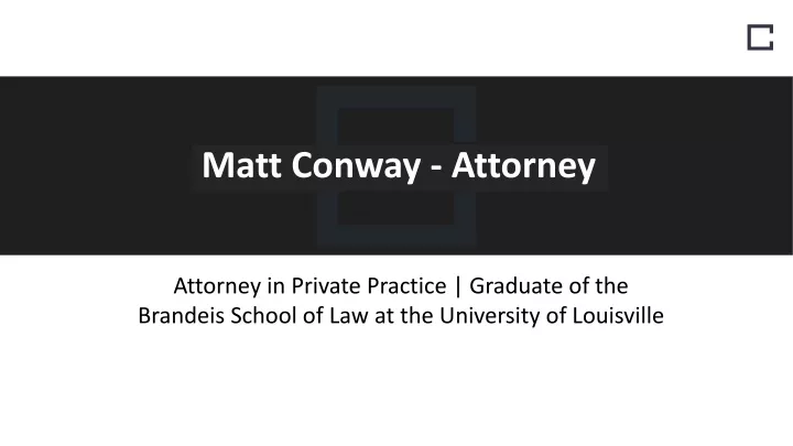 matt conway attorney