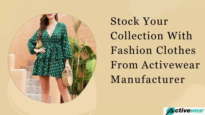 stock your collection with fashion clothes from activewear manufacturer