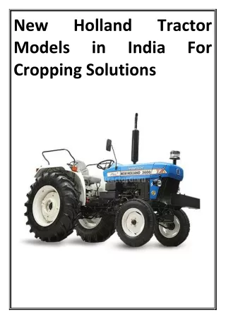 New Holland Tractor Models in India For Cropping Solutions