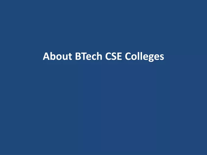 about btech cse colleges