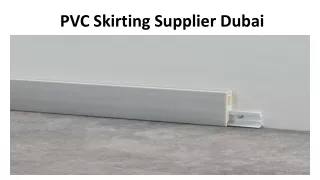 PVC Skirting Supplier Dubai