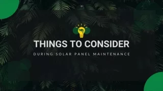 Things to consider during solar panel maintenance