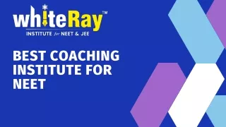 Best Coaching Institute for NEET - whiteRay Institute, Chandigarh