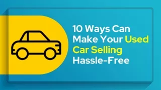 Easy steps to sell your used car to the buyer