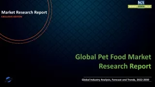 Pet Food Market Growth, Trends, Absolute Opportunity and Value Chain 2022-2030