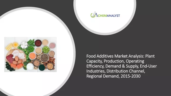 food additives market analysis plant food