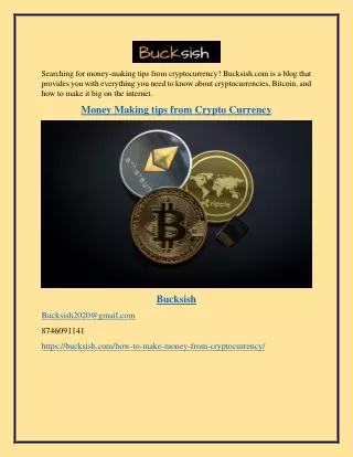 Money Making Tips From Crypto Currency Bucksish.com